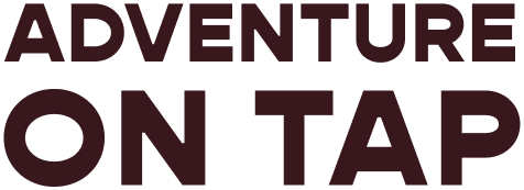 ADVENTURE ON TAP
