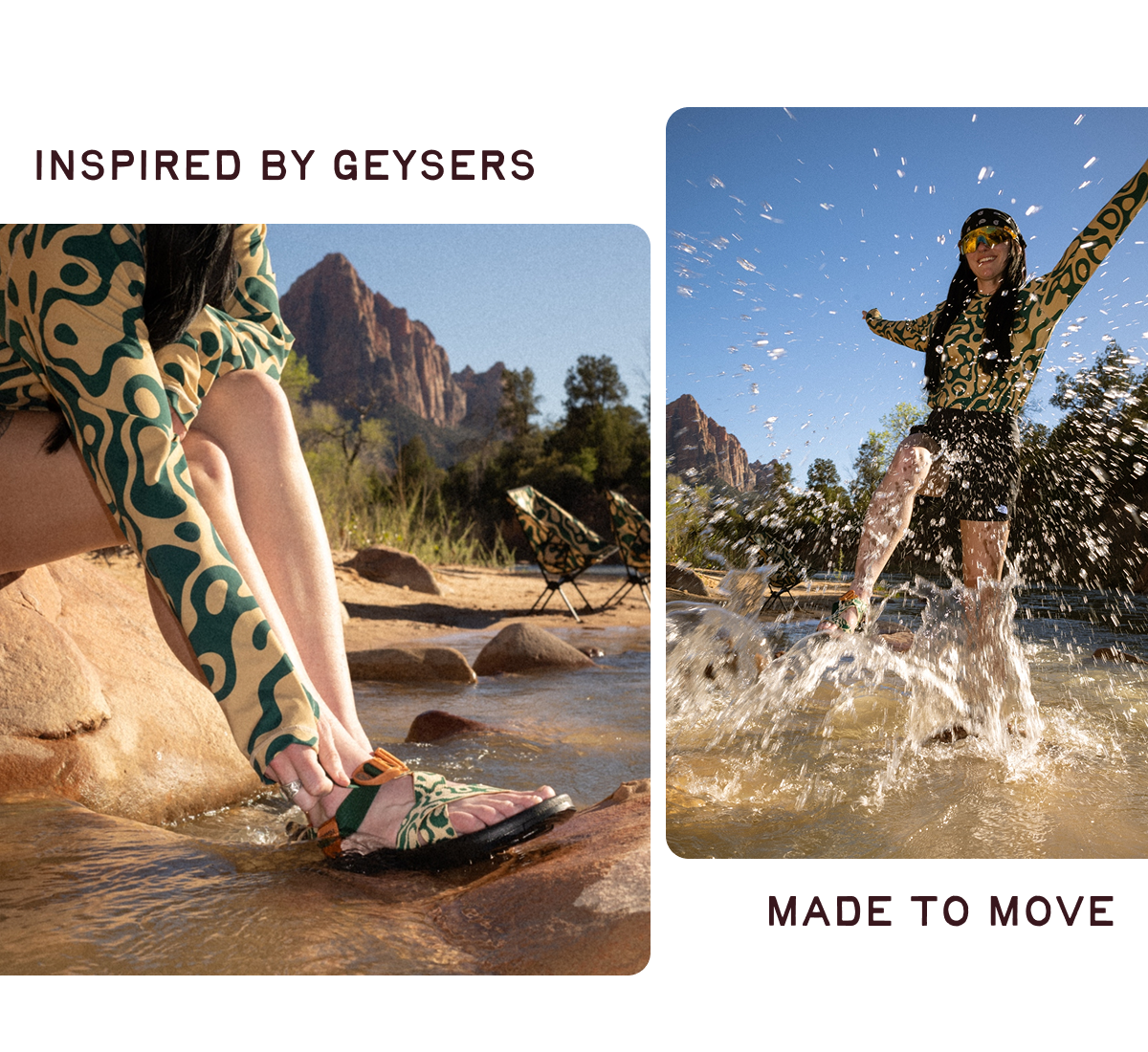 INSPIRED BY GEYSERS - MADE TO MOVE