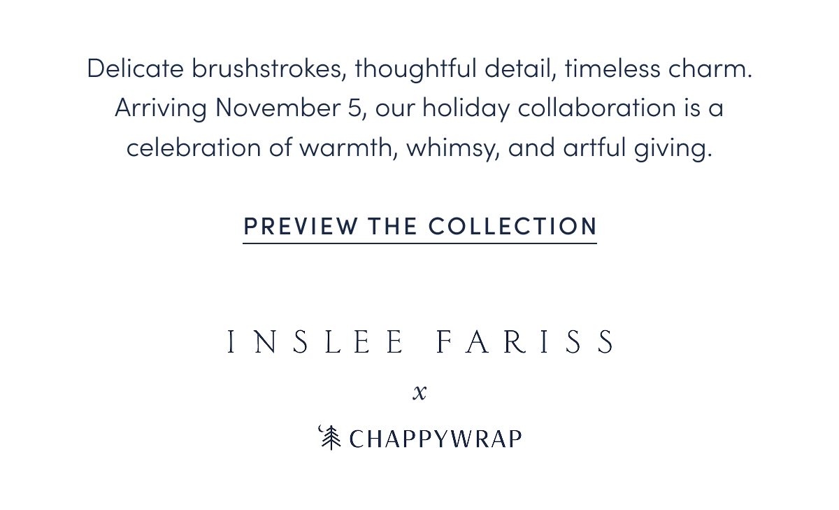 Delicate brushstrokes, thoughtful detail, timeless charm. Arriving November 5, our holiday collaboration is a celebration of warmth, whimsy, and artful giving.
