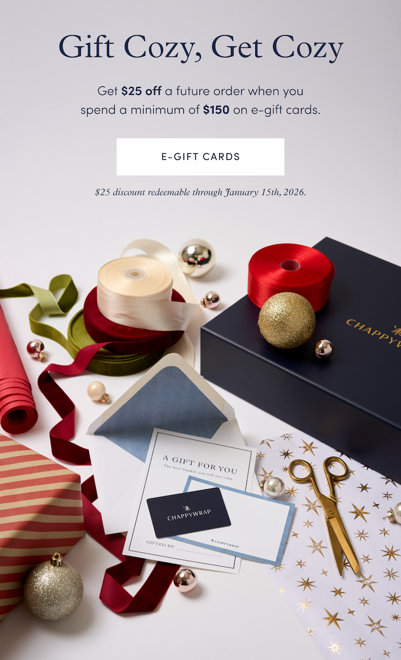 Gift Cozy, Get Cozy: Get $25&nbsp;off a future order when you spend a minimum of $150 on e-gift cards.