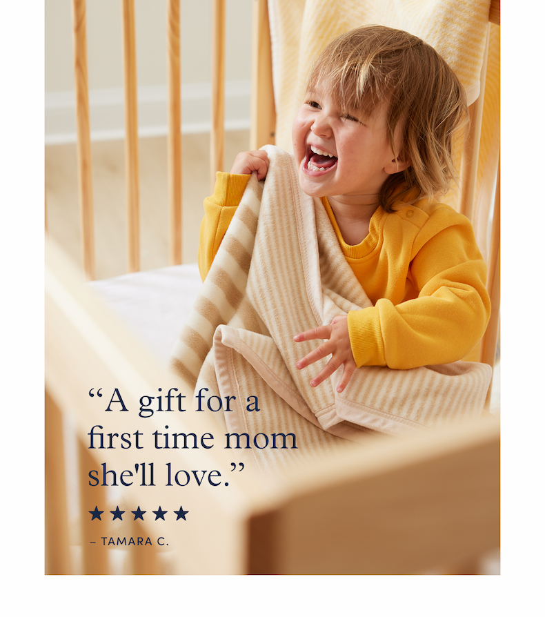 “A gift for a first time mom she'll love.”