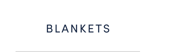 Blankets