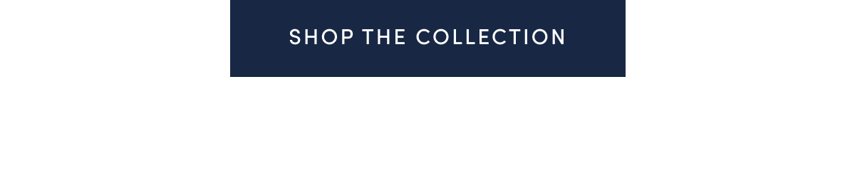 Shop The Collection