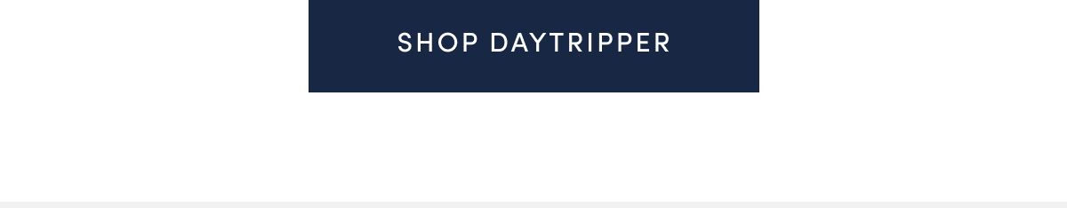 Shop Daytripper