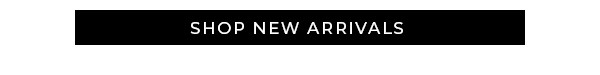Shop New Arrivals