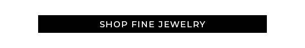 Shop Fine Jewelry