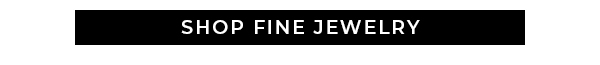 Shop Fine Jewelry