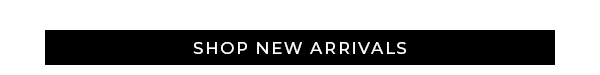 Shop New Arrivals