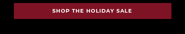 Shop the Holiday Sale