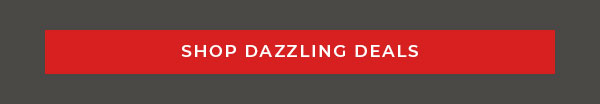 Shop Dazzling Deals