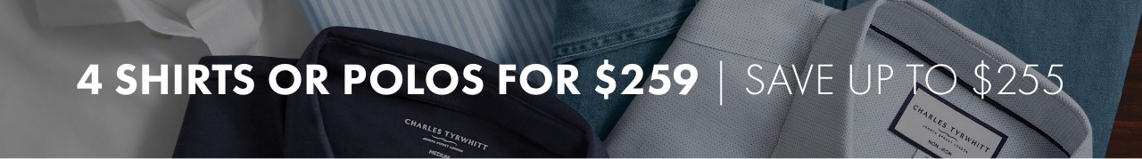 4 SHIRTS OR POLOS FOR $259