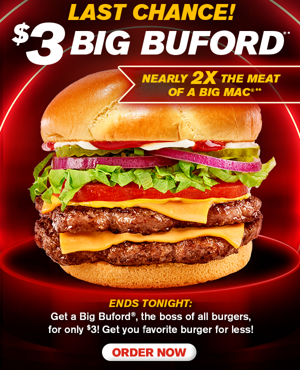 $3 Big Buford! Starts today! 4/1 - 4/3 order now