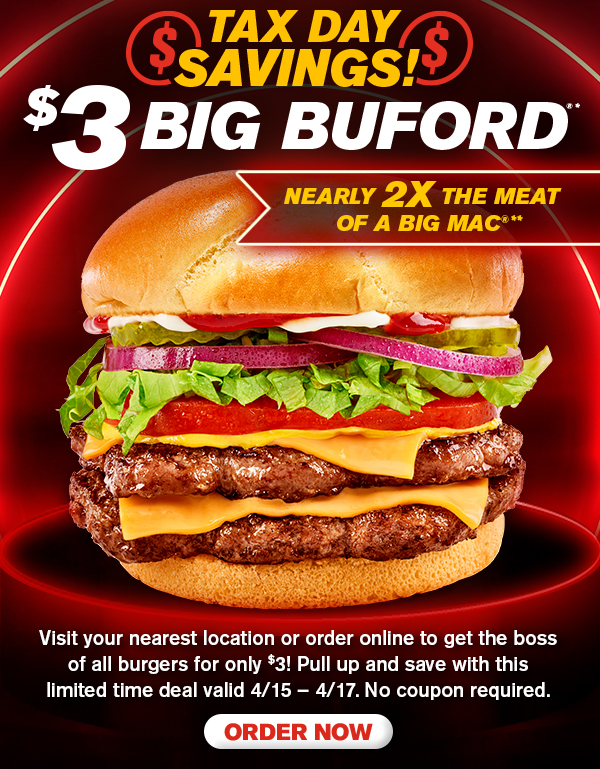 $3 Big Buford! Starts today! 4/15 - 4/17 order now
