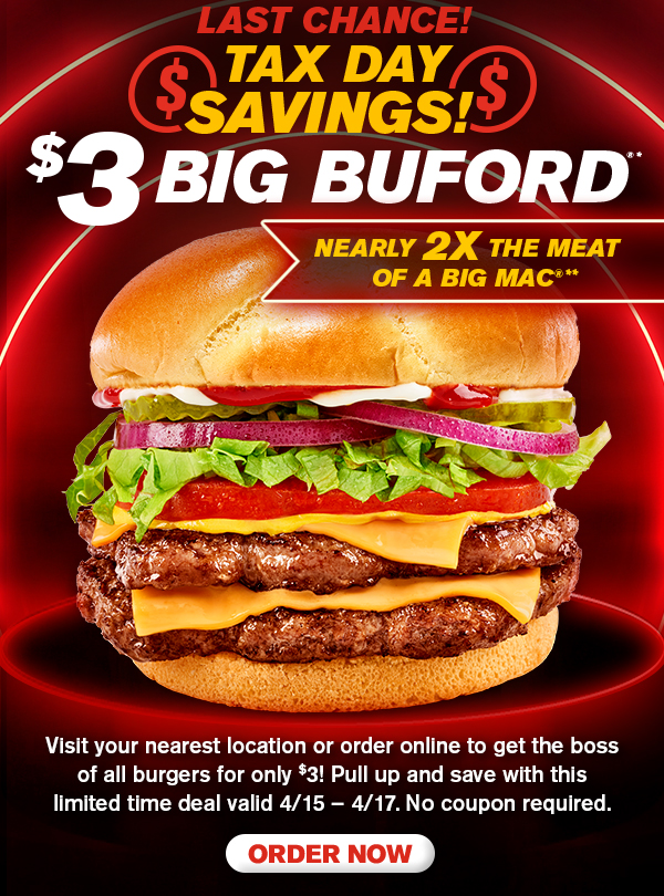 $3 Big Buford! Starts today! 4/15 - 4/17 order now