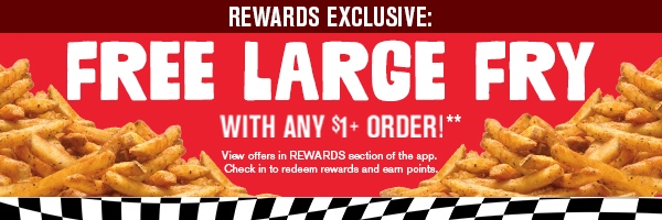 Rewards Exclusive: Free Large Fry with any $1 order. today only.
