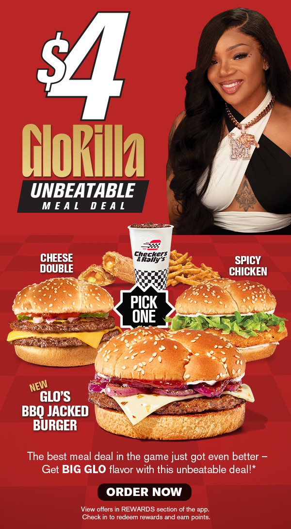 $4 GloRilla Unbeatable Meal Deal! The best meal deal in the game just got even better! Order now