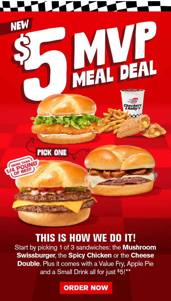 $5 MVP Meal Deal Order now!