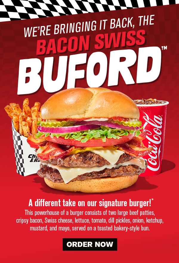 We're bringing it back, the Bacon Swiss Buford. Order now!