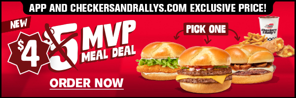 App and online exclusive price! $4 MVP Meal Deal. Order now,