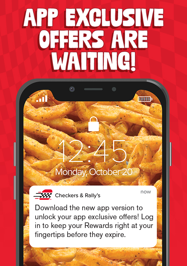 App exclusive offers are waiting! Download the new app version to unlock your app exclusive offers