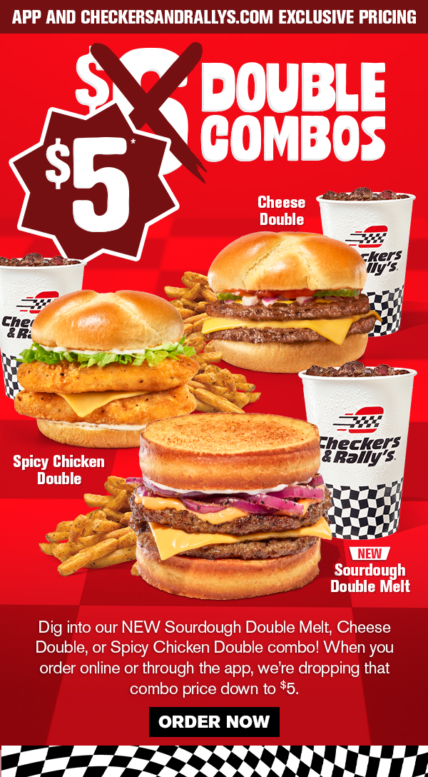 Online exclusive pricing! $5 Double Combos!