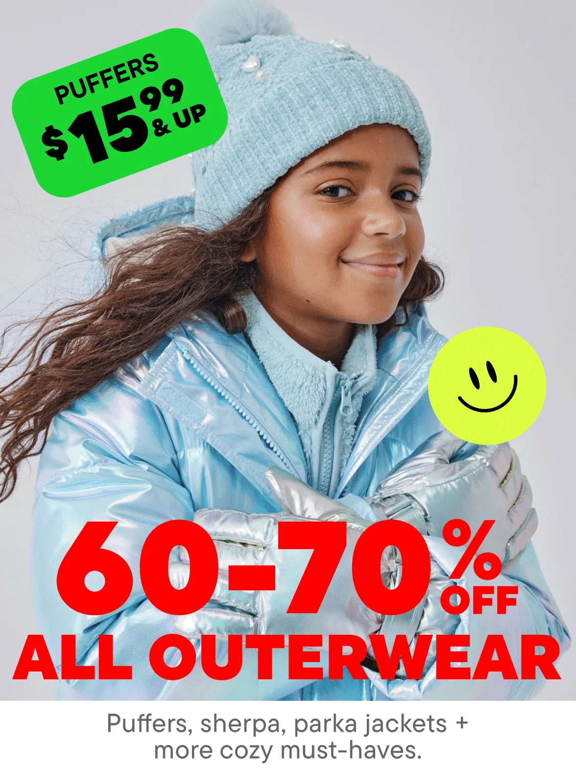 60-70% off All Outerwear + $15.99 & Up Puffers