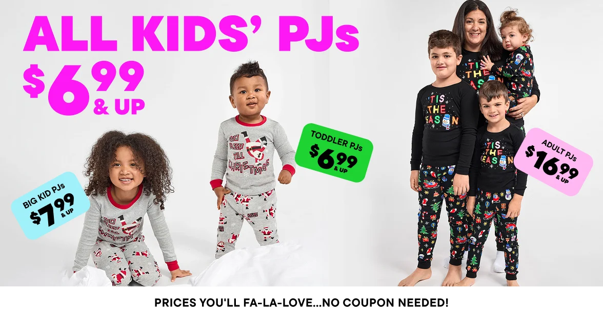 $6.99 & Up All Kids Pajamas