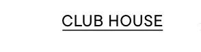 Club House