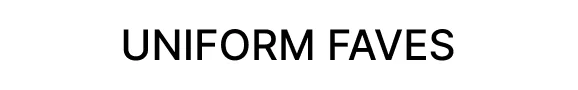 60% off Uniform Faves