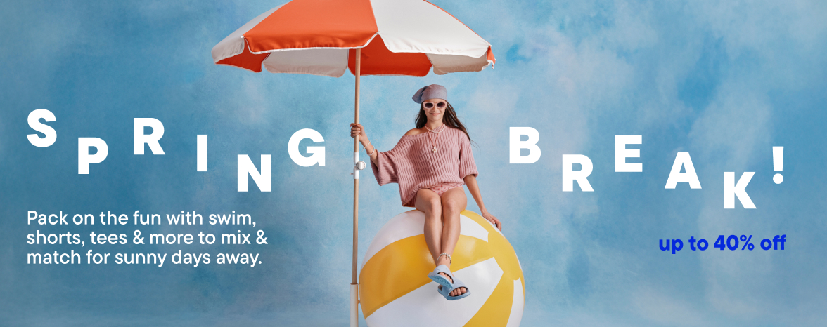 Up to 40% off Spring Break
