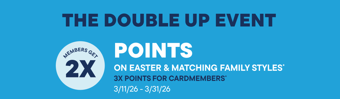 Earn Bonus Points on Easter & Matching Family Styles