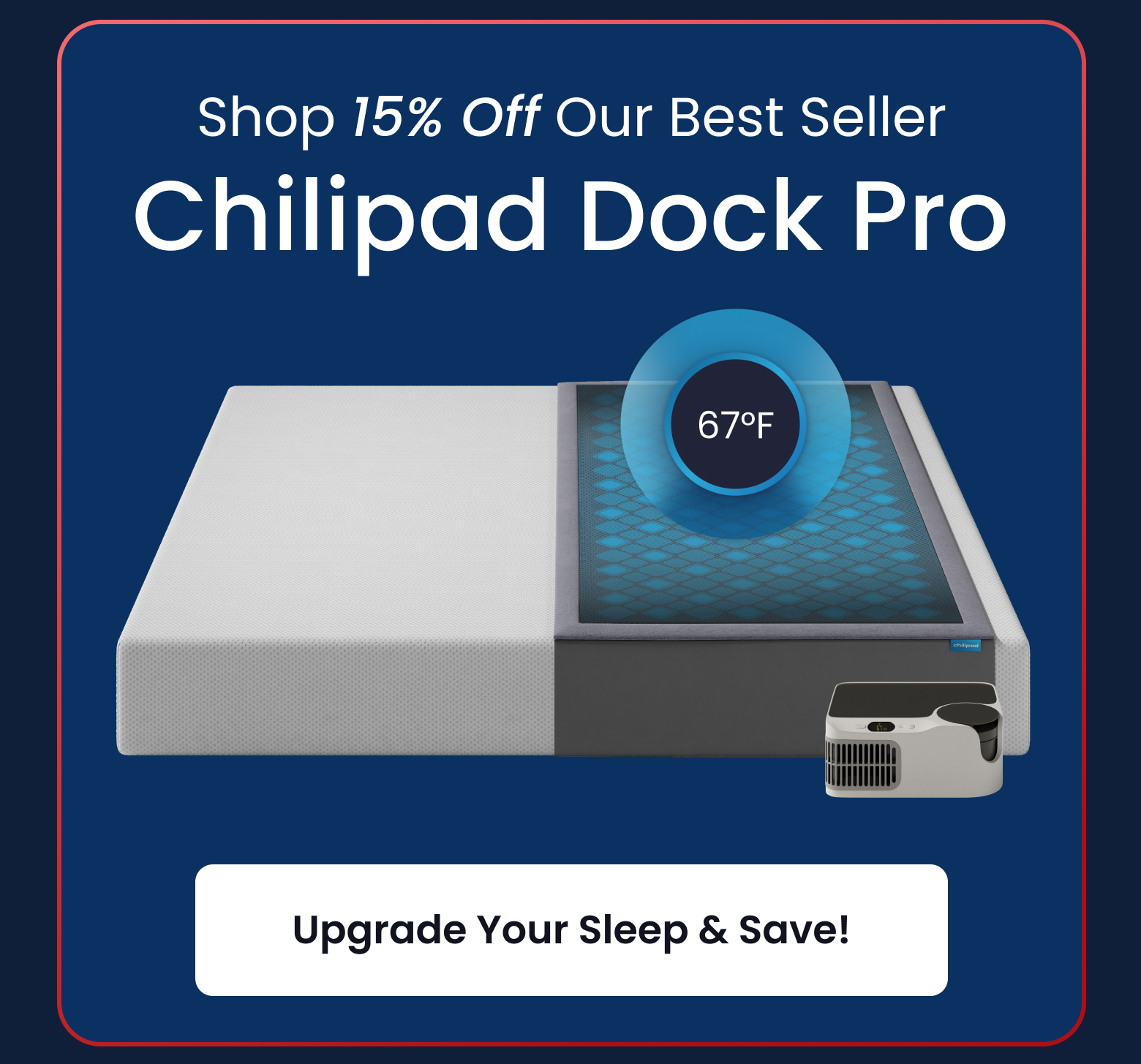 Shop 15% OFF Our Best Seller: Chilipad Dock Pro - SHOP SALE