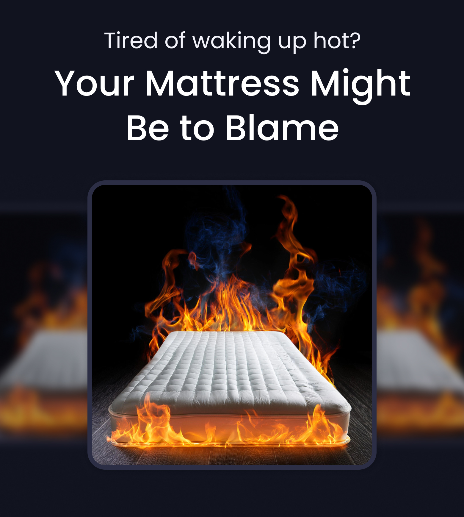 Tired of waking up hot? Your Mattress Might Be to Blame -