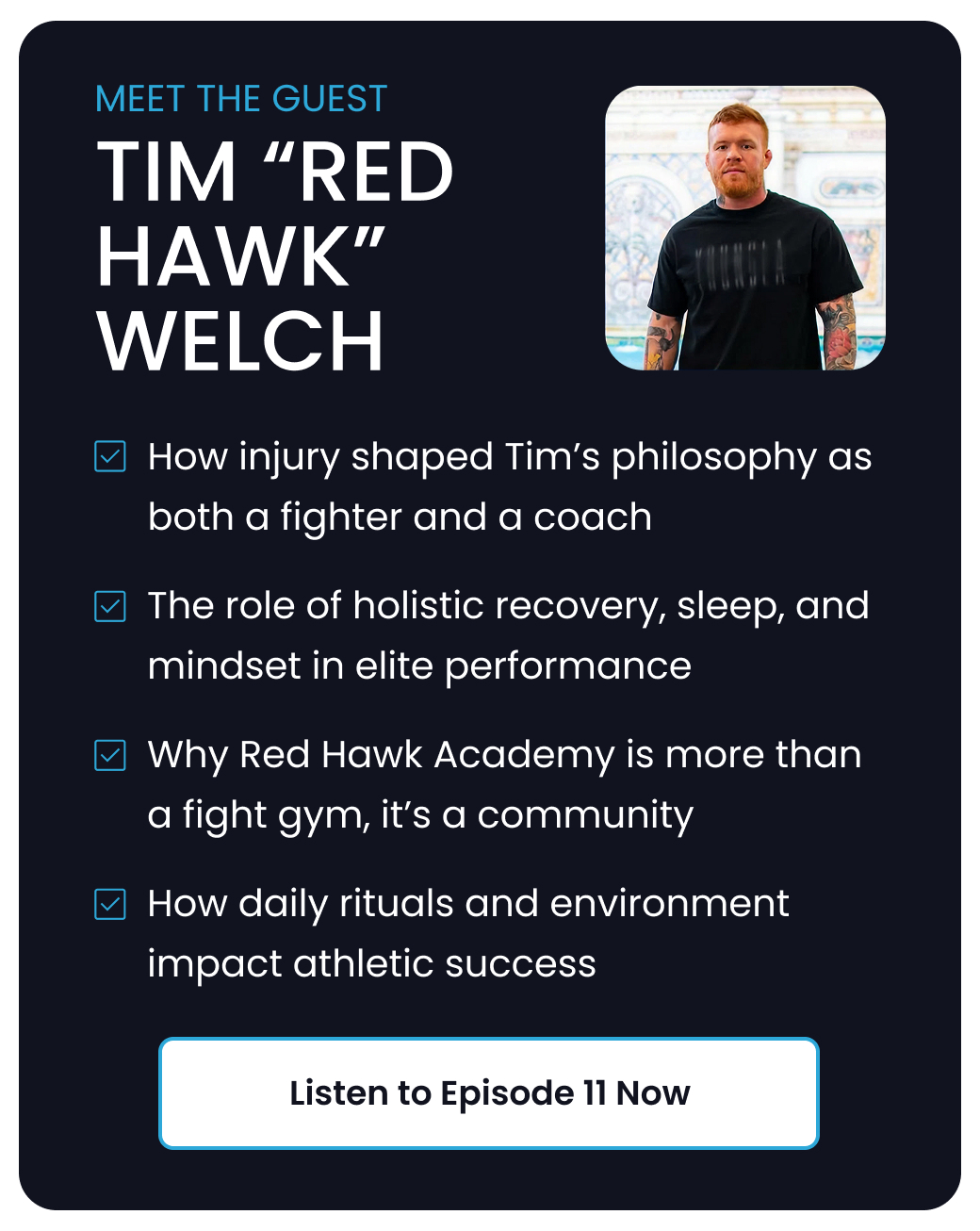 MEET THE GUEST TIM "RED HAWK" WELCH - LISTEN TO EPISODE 11 NOW