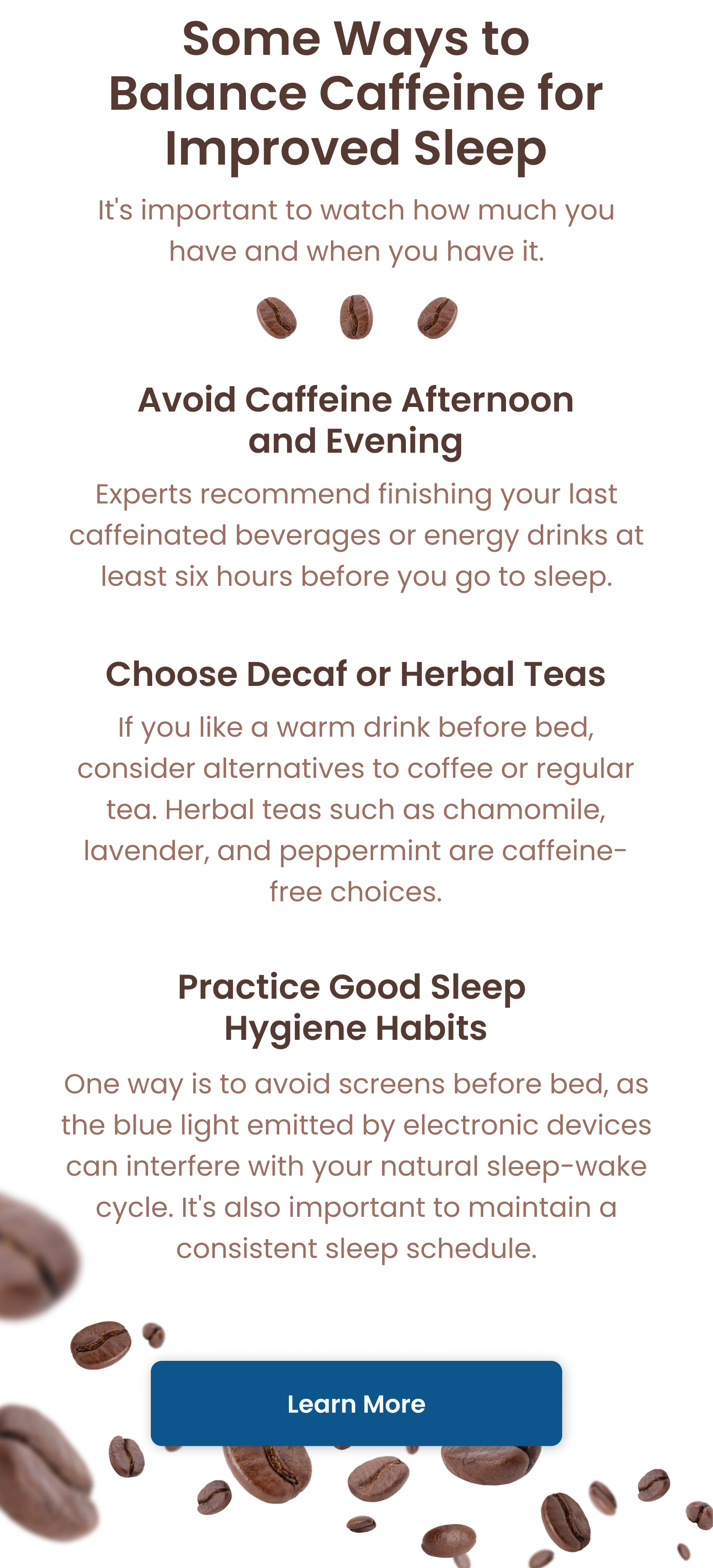 Some Ways to Balance Caffeine for Improved Sleep | It's important to watch how much you have and when you have it. - LEARN MORE