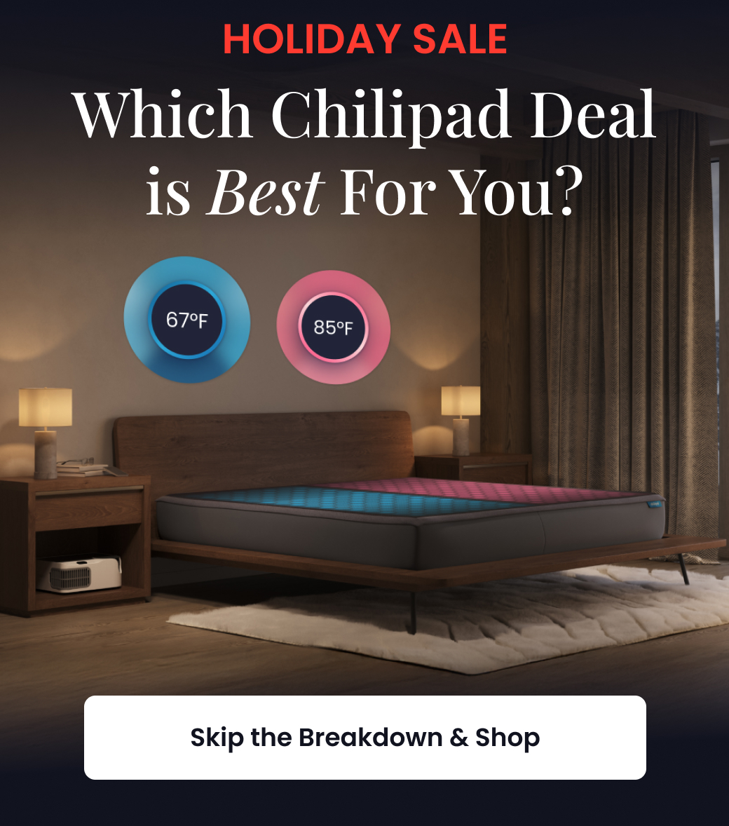 HOLIDAY SALE: Which Chilipad Deal is Best For You? - SKIP THE BREAKDOWN AND SHOP