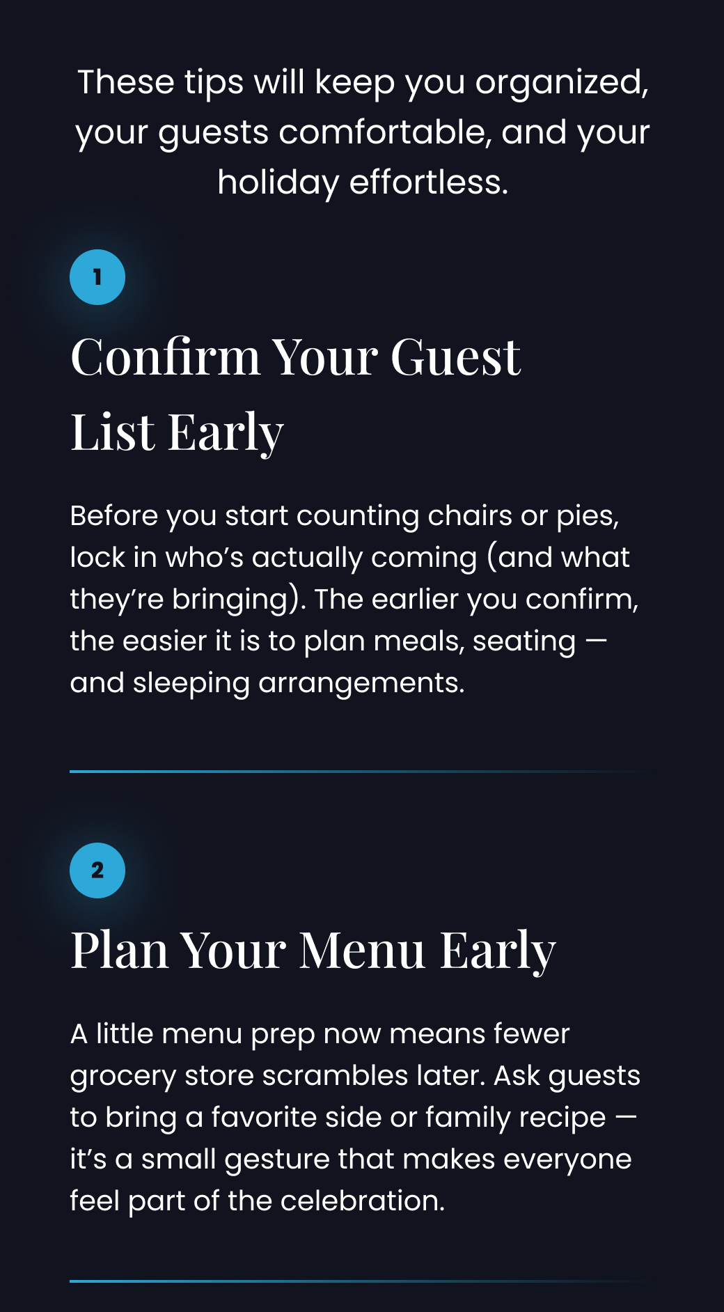 These tips will keep you organized, your guests comfortable, and your holiday effortles. - READ TIPS