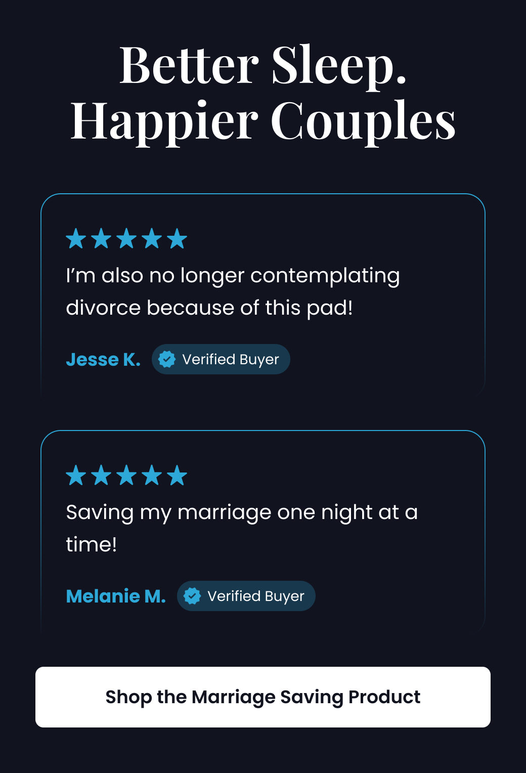 Better Sleep. Happier Couples - SHOP THE MARRIAGE SAVING PRODUCT