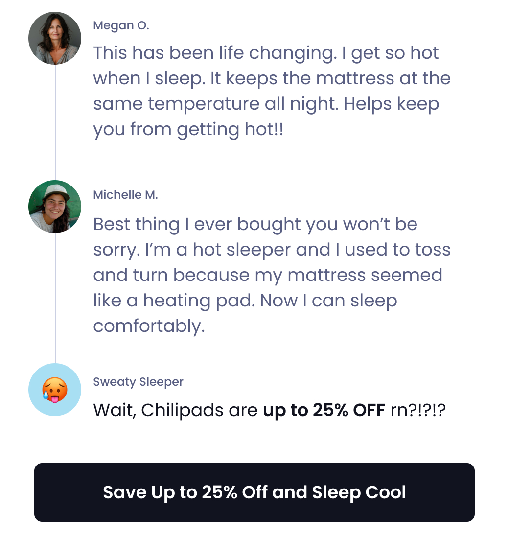 Wait, Chilipads are up to 25% OFF right now?! - SAVE UP TO 25% OFF AND SLEEP COOL