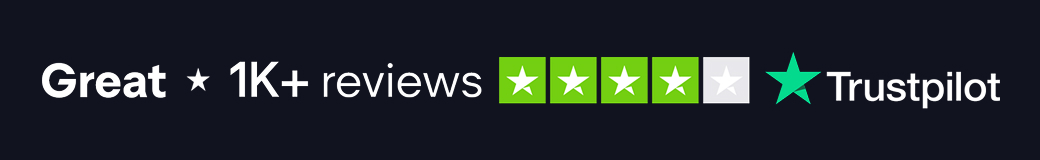 Great - 1K+ reviews on Trustpilot