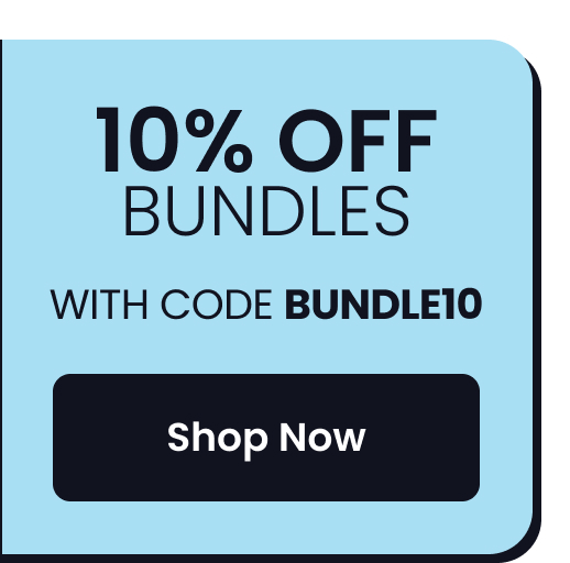 10% OFF BUNDLES WITH CODE: BUNDLE10 - SHOP NOW