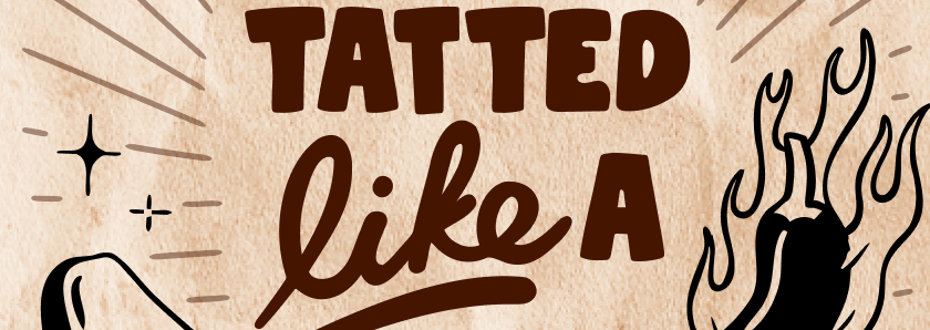 tatted like a