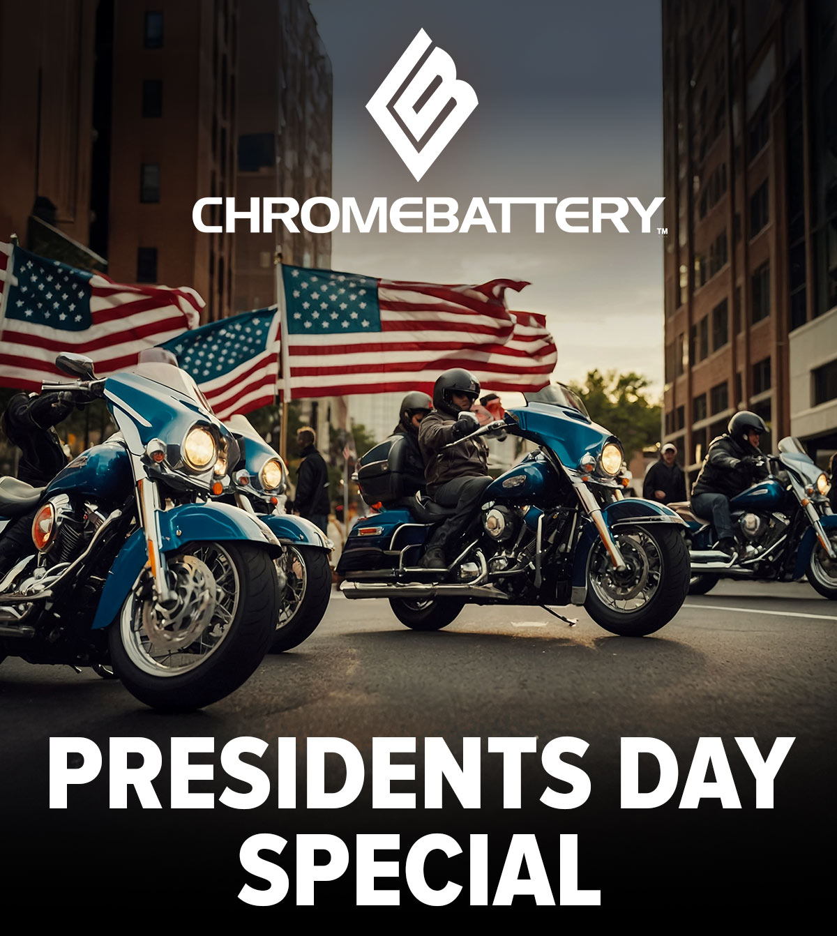 Presidents Day Chrome Battery