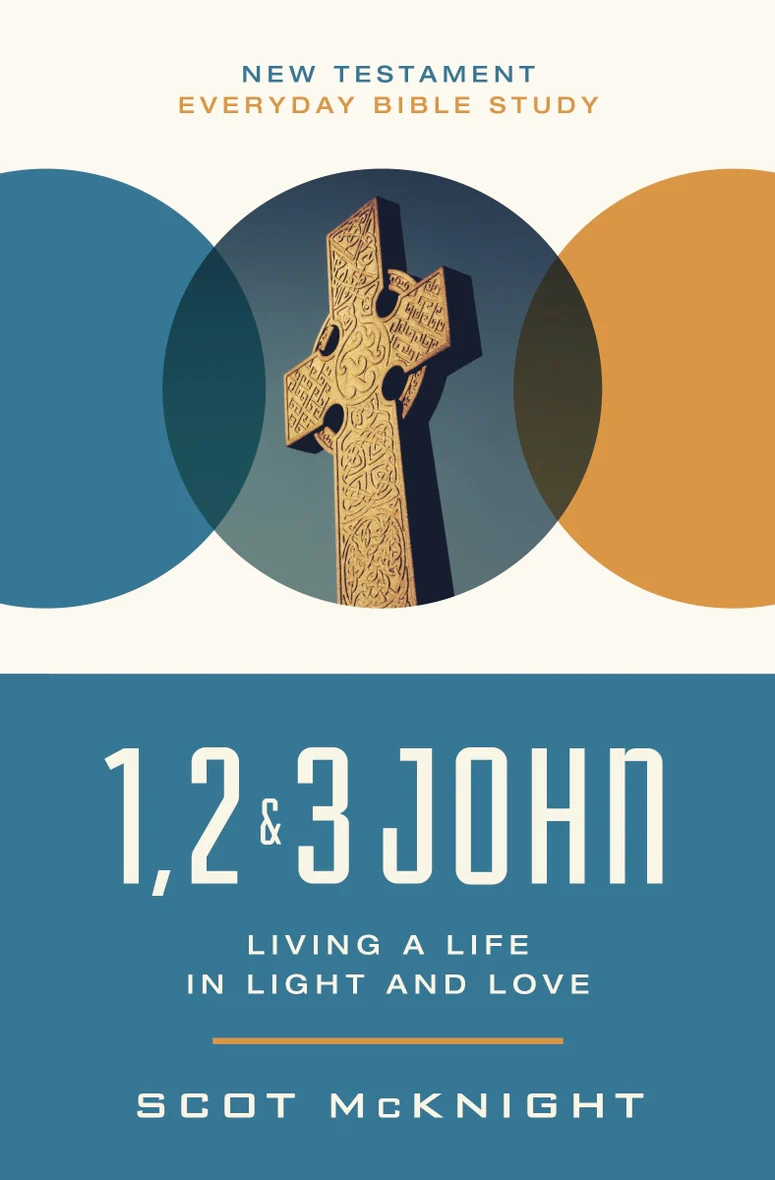 1, 2, 3 John: Living a Life in Light and Love