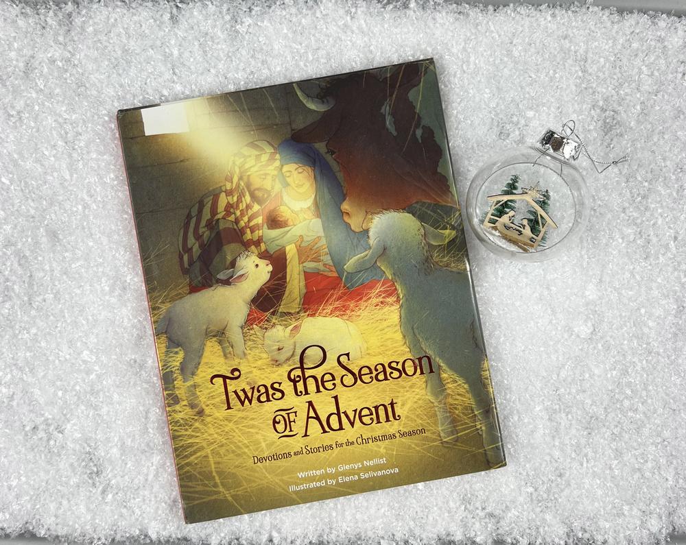 'Twas the Season of Advent: Devotions and Stories for the Christmas Season