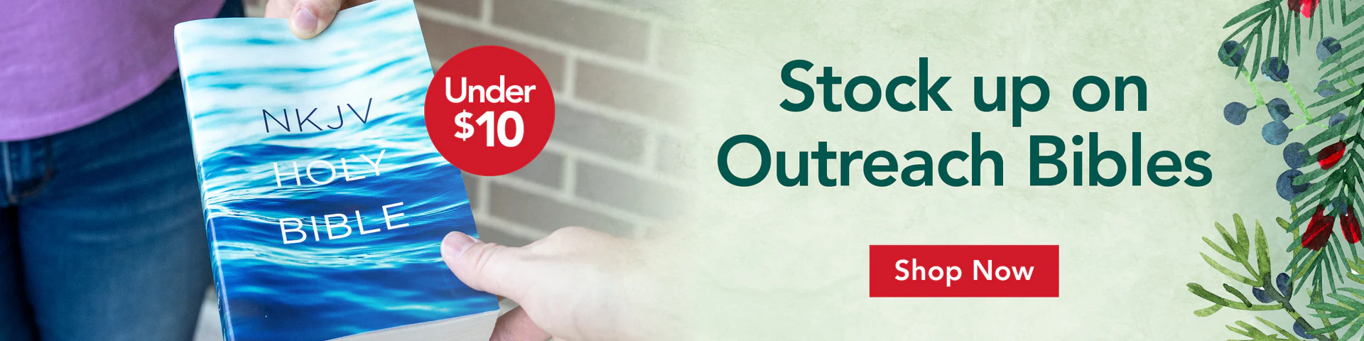 Stock up on Outreach Bibles