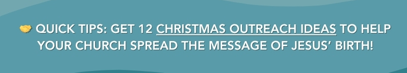 Get 12 Christma Outreach Ideas