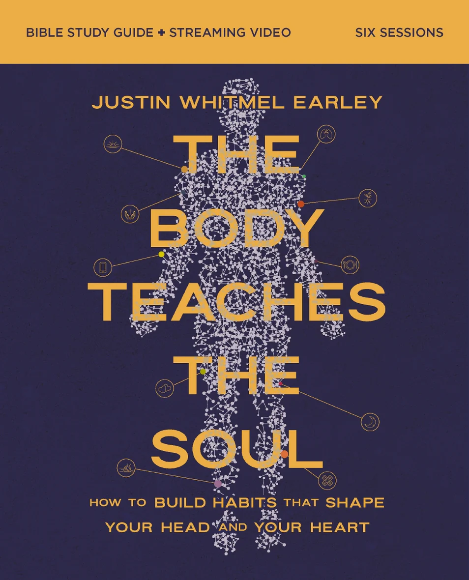 The Body Teaches the Soul
