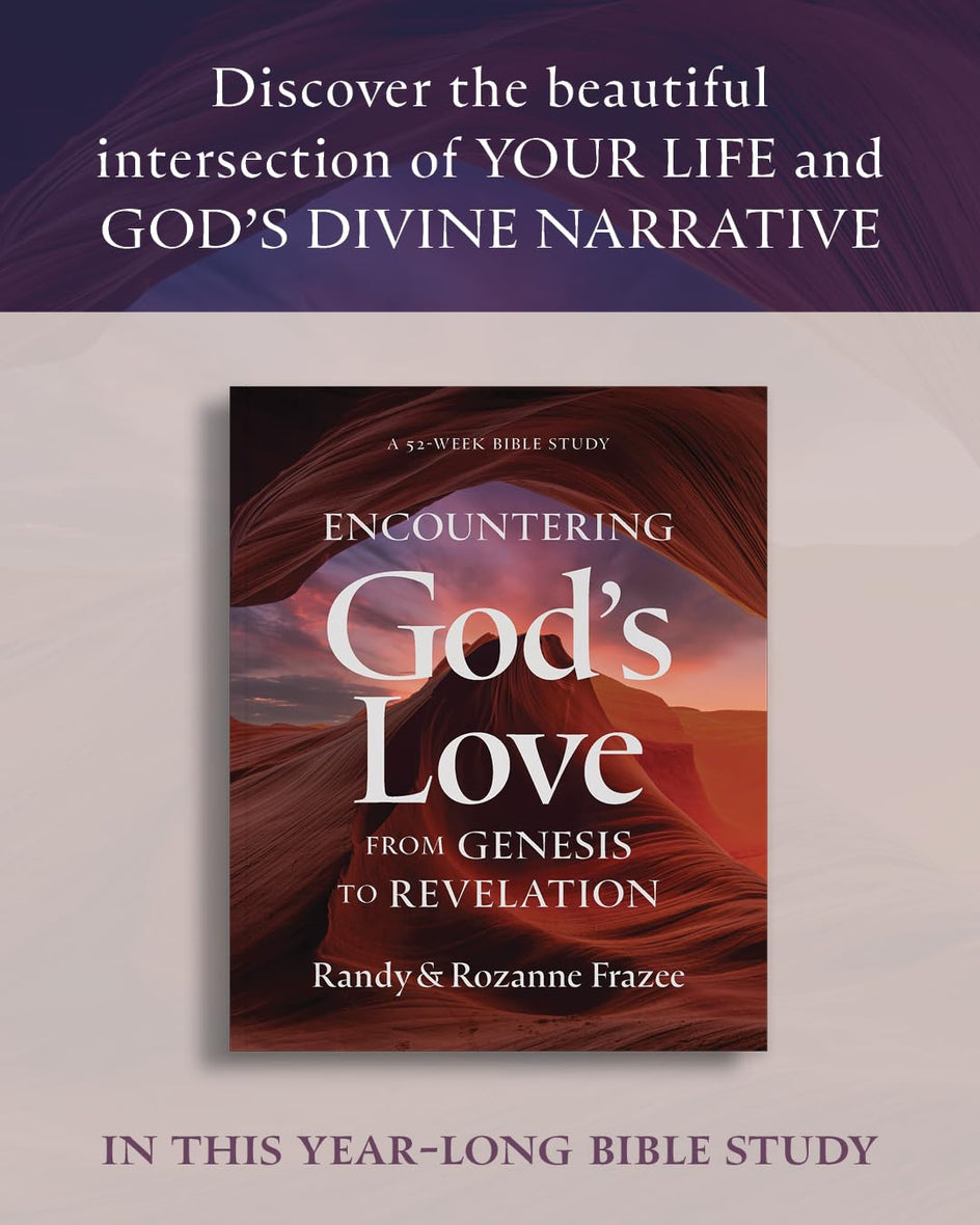 Encountering God's Love from Genesis to Revelation