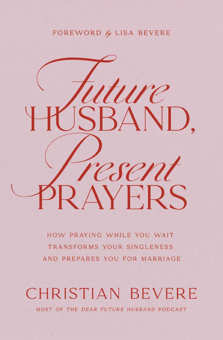  Future Husband, Present Prayers